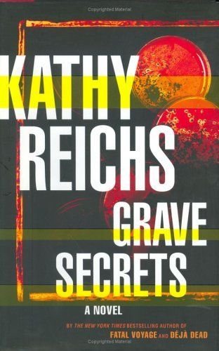 Grave Secrets (Temperance Brennan #5) by Kathy Reichs