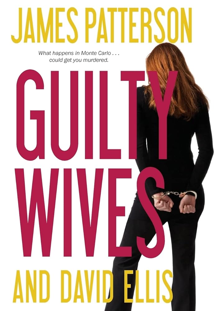 Guilty Wives by James Patterson