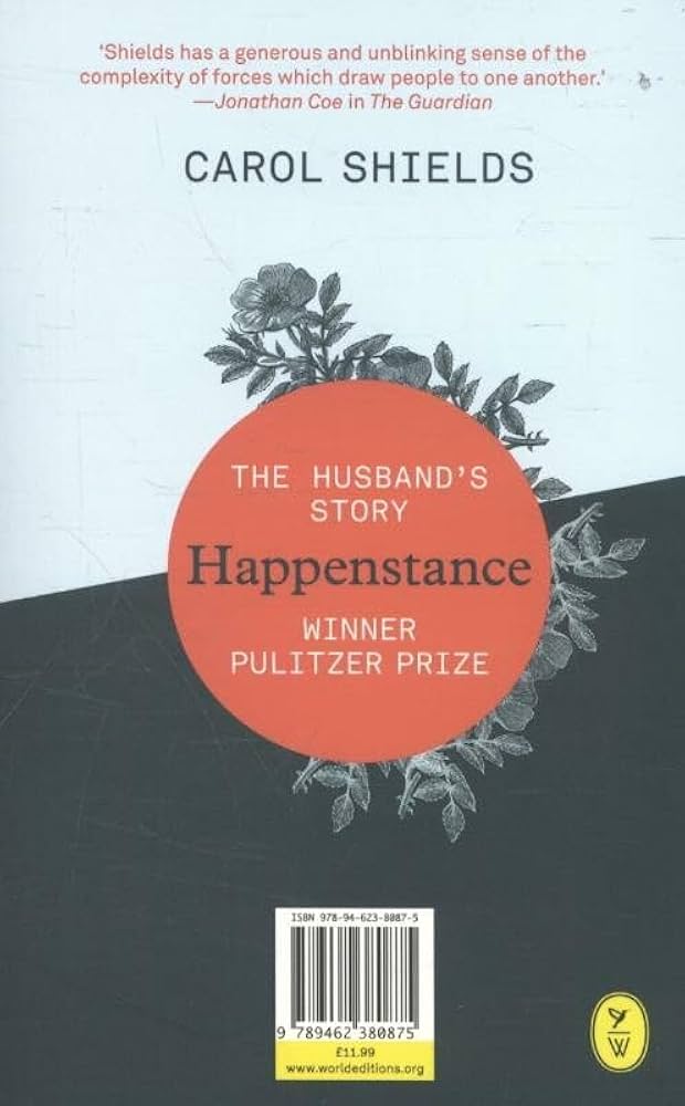 Happenstance: The Husband's Story; The Wife's Story by Carol Shields
