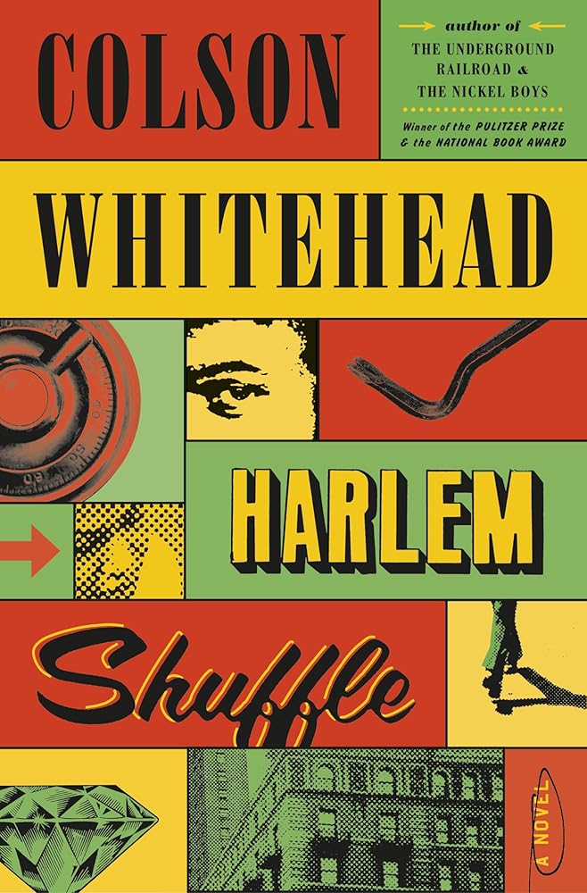 Harlem Shuffle (Ray Carney #1) by Colson Whitehead