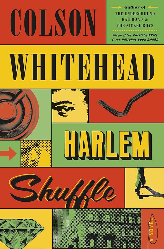 Harlem Shuffle (Ray Carney #1) by Colson Whitehead