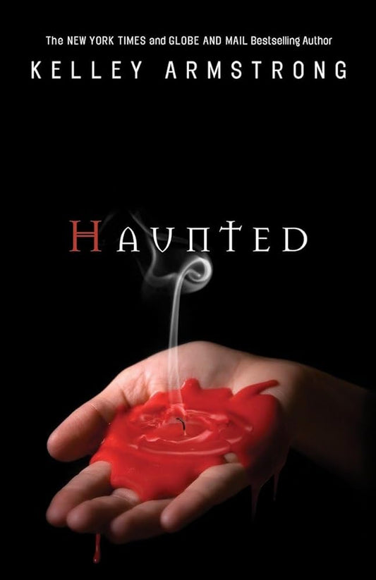 Haunted  (Otherworld #5) by Kelley Armstrong