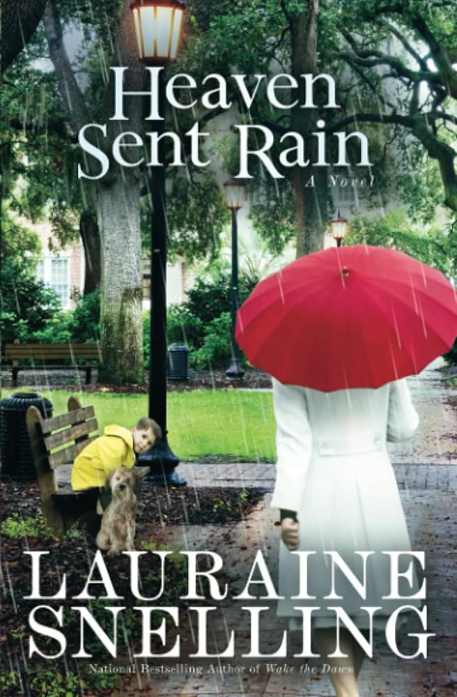 Heaven Sent Rain by Lauraine Snelling