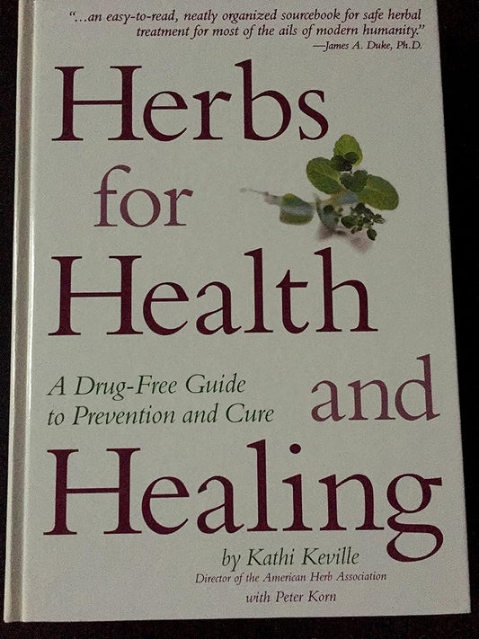 Herbs for Health and Healing by Kathi Keville