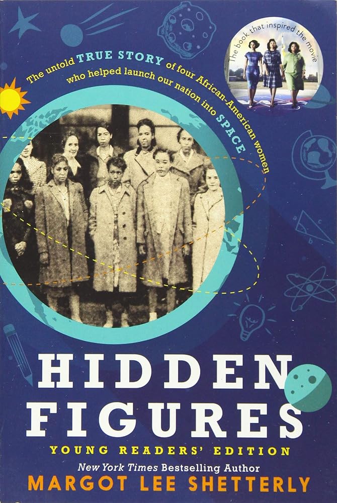 Hidden Figures Young Readers' Edition cby Margot Lee Shetterly