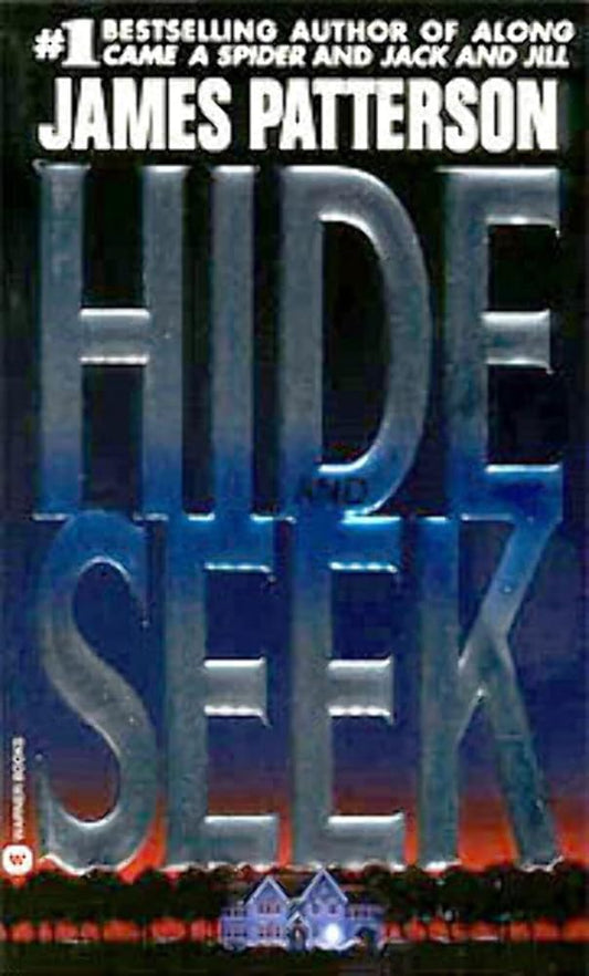 Hide and Seek by James Patterson