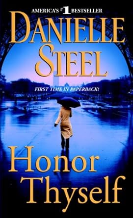 Honor Thyself by Danielle Steel