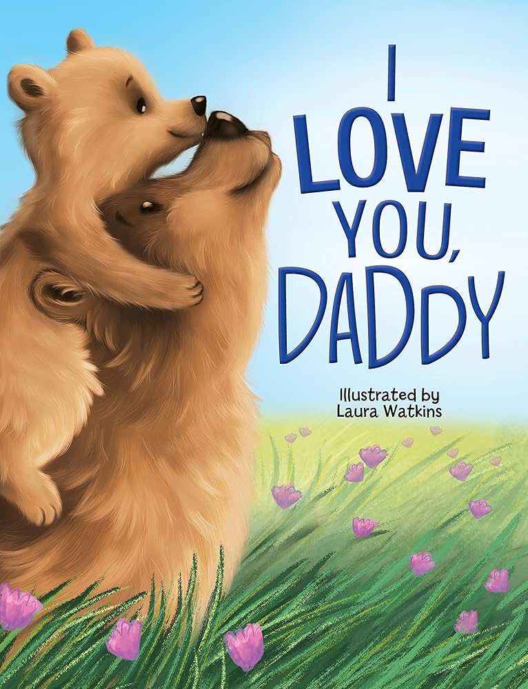 I Love You, Daddy - Children's Padded Board Book by Brooke Vitale