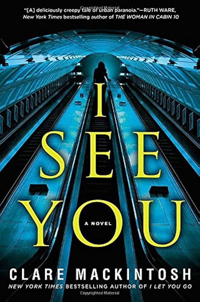 I See You by Clare MacKintosh