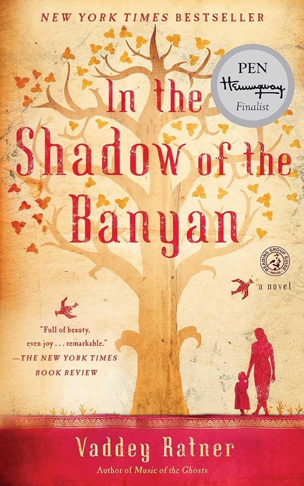 In the Shadow of the Banyan: A Novel by Vaddey Ratner