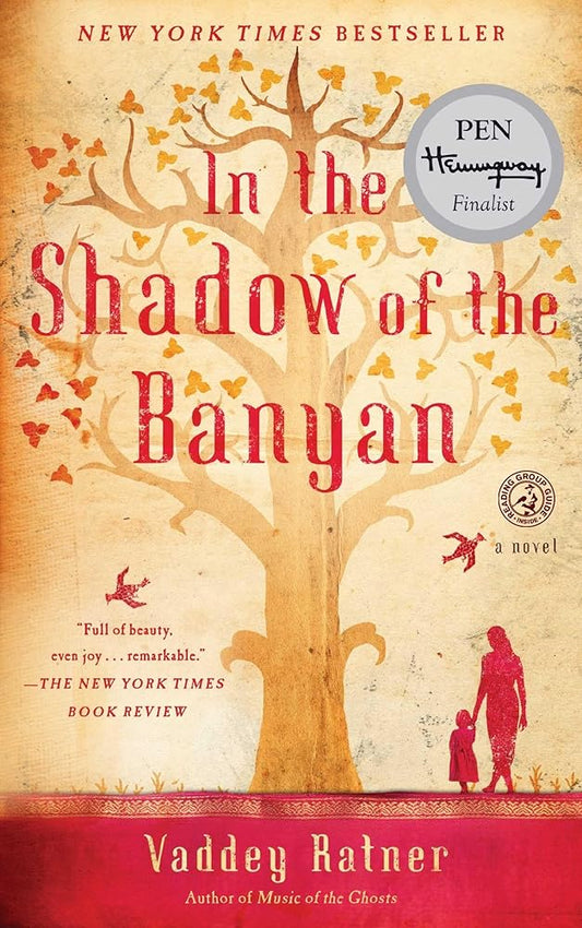 In the Shadow of the Banyan: A Novel by Vaddey Ratner
