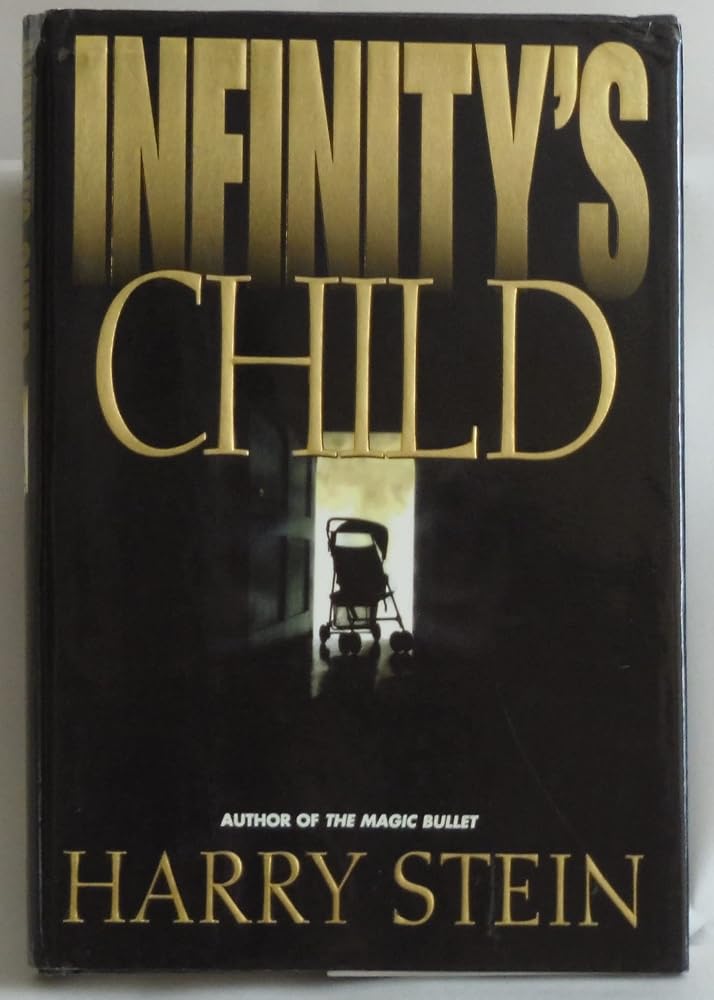 Infinity's Child by Harry Stein