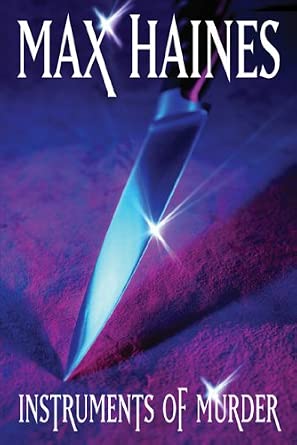 Instruments Of Murder by Max Haines