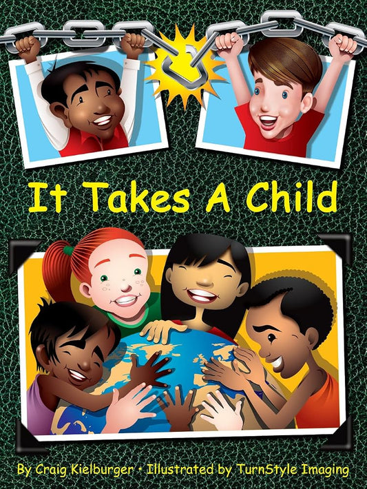 It Takes A Child by Craig Kielburger
