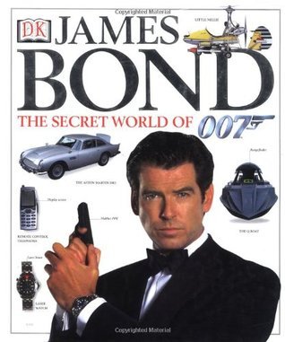 James Bond: The Secret World of 007 by DK