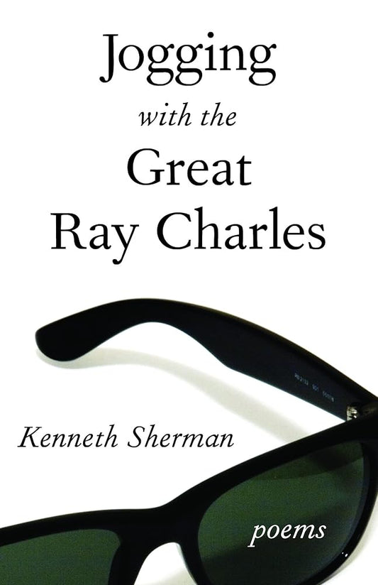 Jogging with the Great Ray Charles by Kenneth Sherman