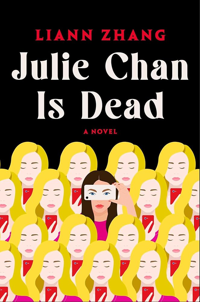 Julie Chan Is Dead: A Novel by Lian Zhang