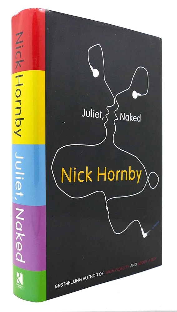 Juliet, Naked by Nick Hornby