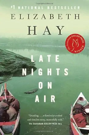 Late Nights on Air by Elizabeth Hay