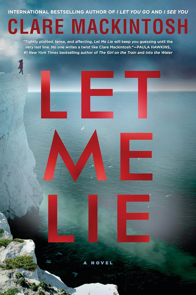 Let Me Lie by Clare Mackintosh