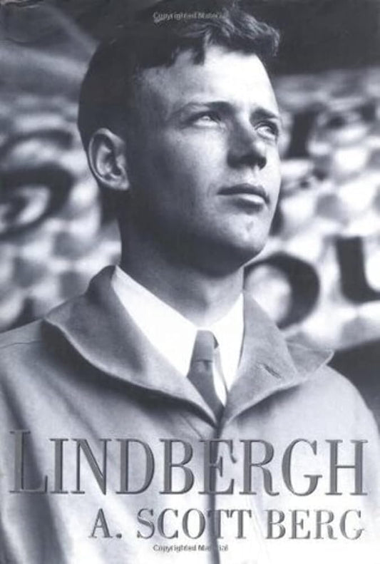 Lindbergh by A Scott Berg