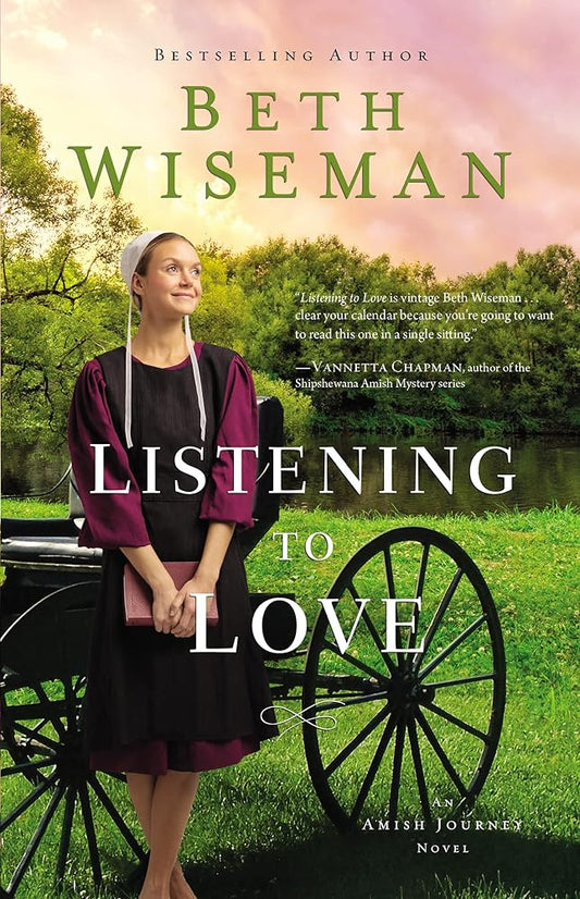 Listening to Love (An Amish Journey #2) by Beth Wiseman