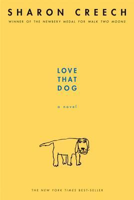 Love That Dog (Jack #1) by Sharon Creech