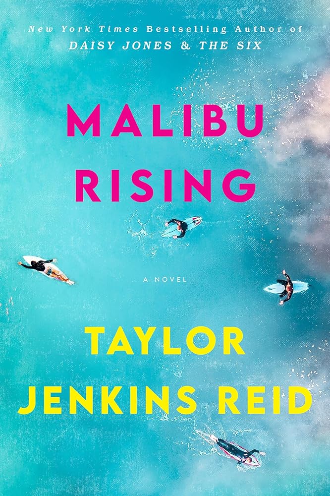 Malibu Rising: A Novel by Taylor Jenkins Reid