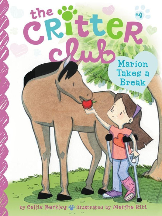 Marion Takes a Break (The Critter Club) by Callie Barkley