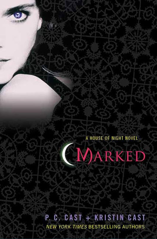 Marked: A House of Night Novel (Book, 1)  by P.C. Cast & Kristin Cast