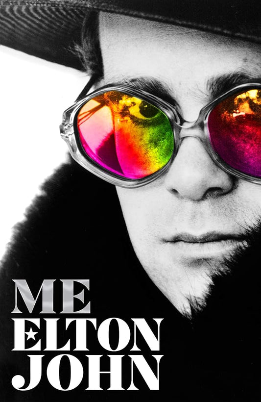 Me: Elton John Official Autobiography by Elton John