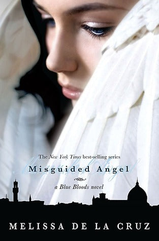 Misguided Angel (Blue Bloods #5) by Melissa De La Cruz