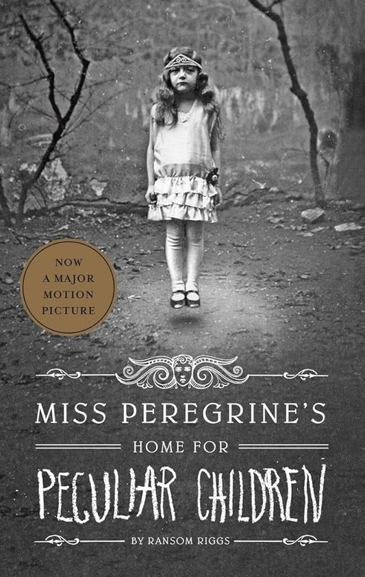 Miss Peregrine's Home for Peculiar Children (Miss Peregrine's Peculiar Children #1) by Ransom Riggs