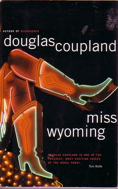Miss Wyoming by douglas coupland