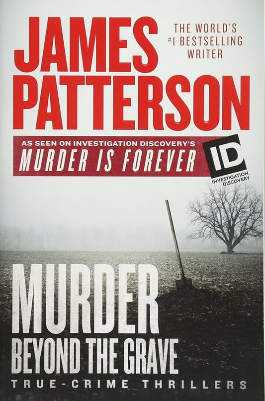 Murder Beyond the Grave (Discovery's Murder is Forever #3) by James Patterson