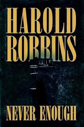 Never Enough by Harold Robbins