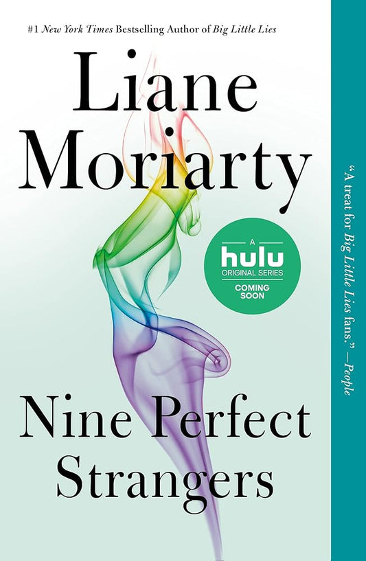 Nine Perfect Strangers by Liane Moriarty