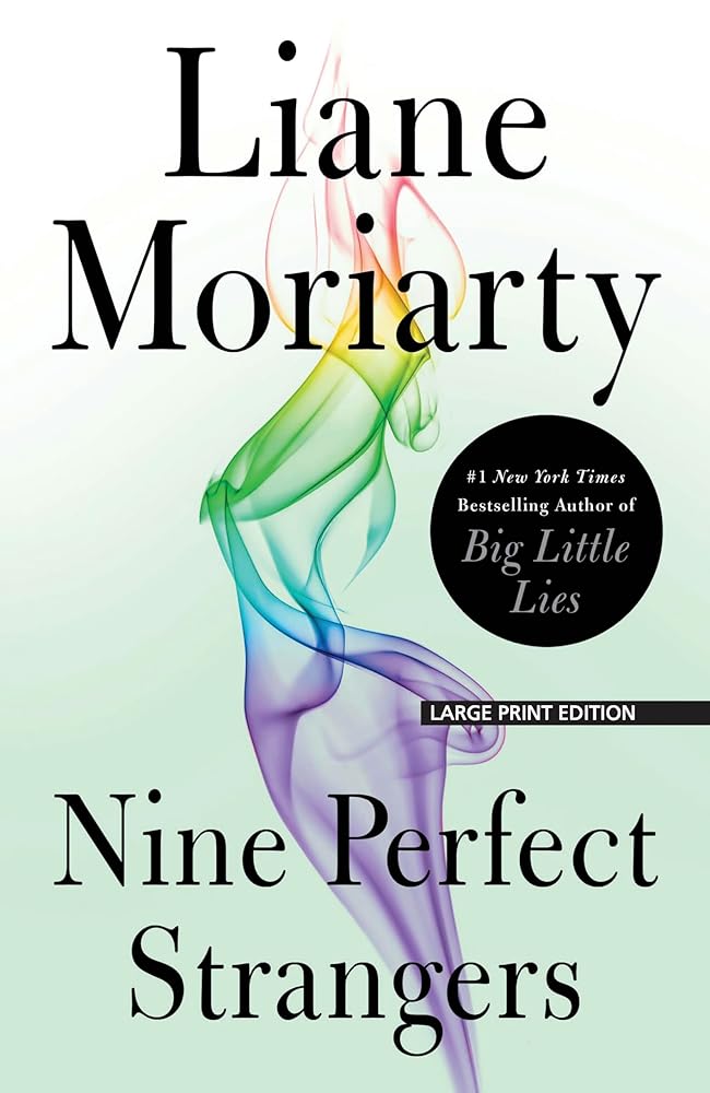 Nine Perfect Strangers (Large Print Edition) by Liane Moriarty