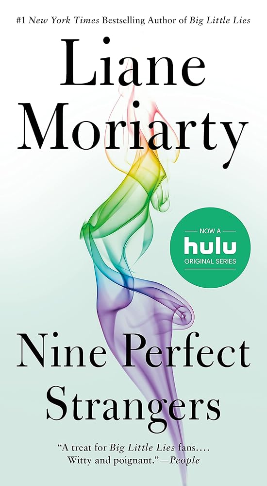 Nine Perfect Strangers by Liane Moriarty