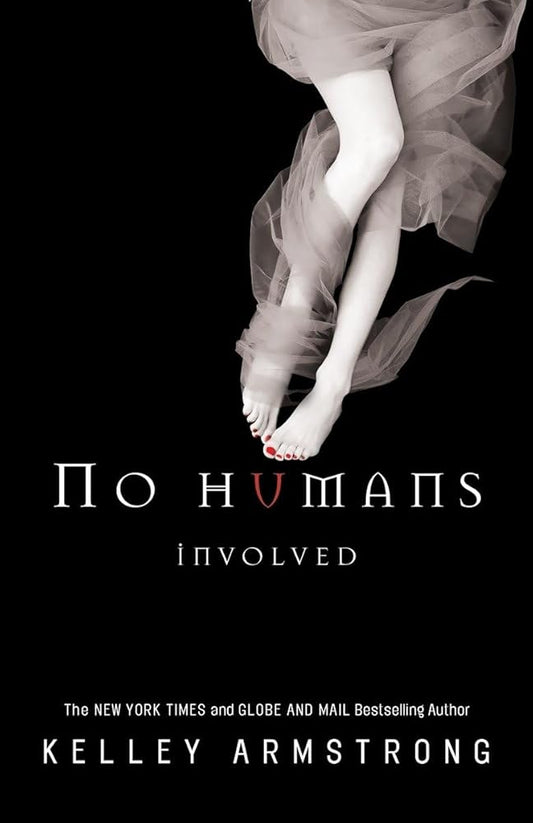 No Humans Involved (Otherworld #7) by Kelley Armstrong