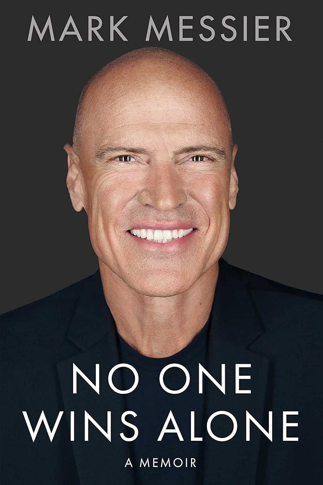 No One Wins Alone by Mark Messier