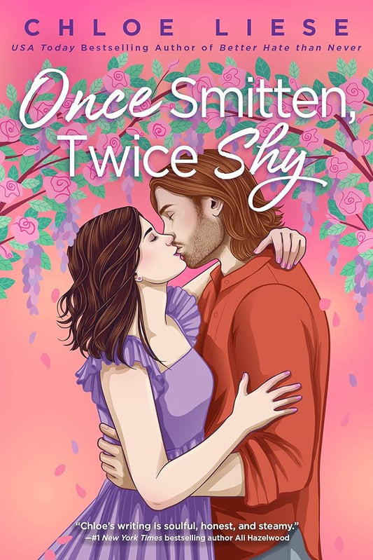 Once Smitten, Twice Shy (The Wilmot Sisters Series) by Chloe Liese