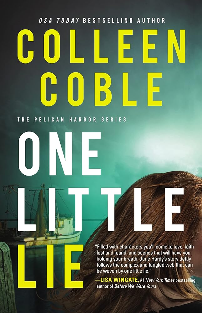 One Little Lie (Pelican Harbor #1) by Colleen Coble