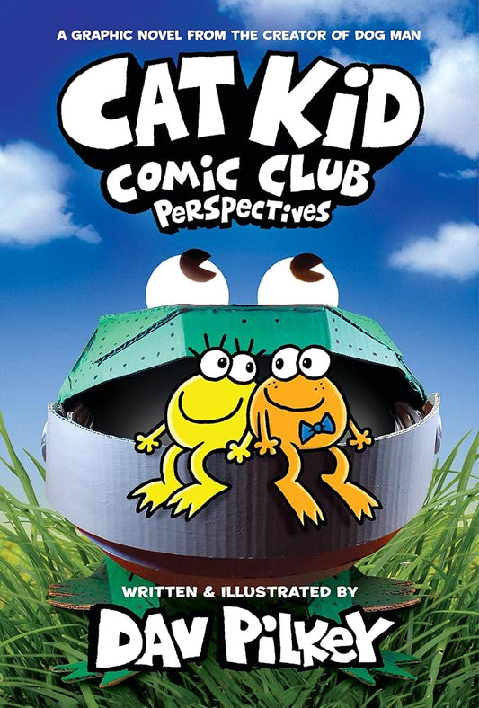 Perspectives (Cat Kid Comic Club #2) by Dav Pilkey