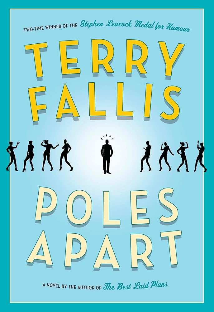 Poles Apart by Terry Fallis