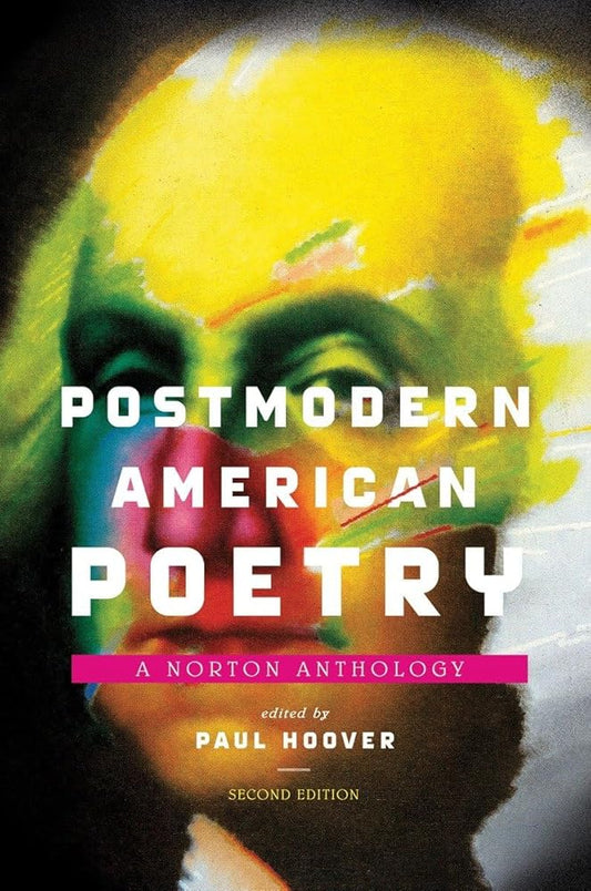Postmodern American Poetry: A Norton Anthology by Paul Hoover