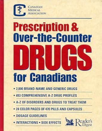 Prescriptions & Over-the-Counter Drugs  by Canadian Medical Association