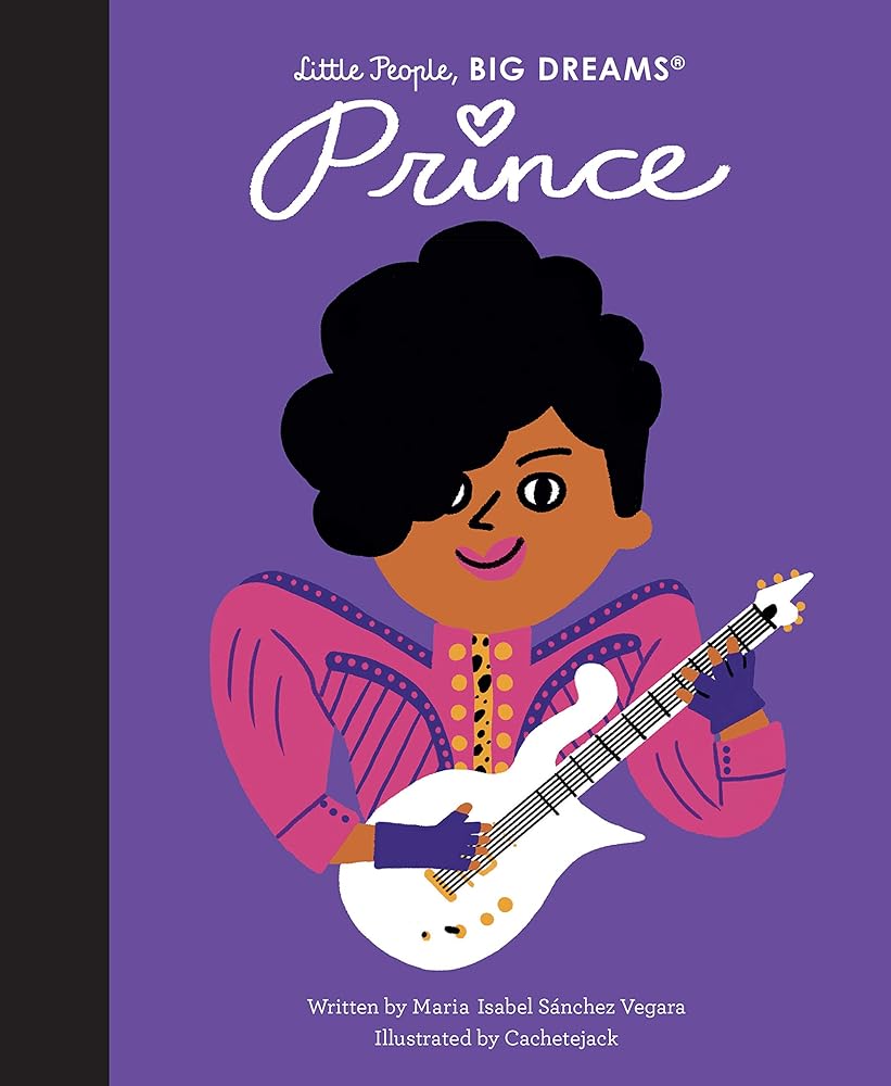 Prince (Little People, BIG DREAMS #54) by Maria Isabel Sanchez Vegara