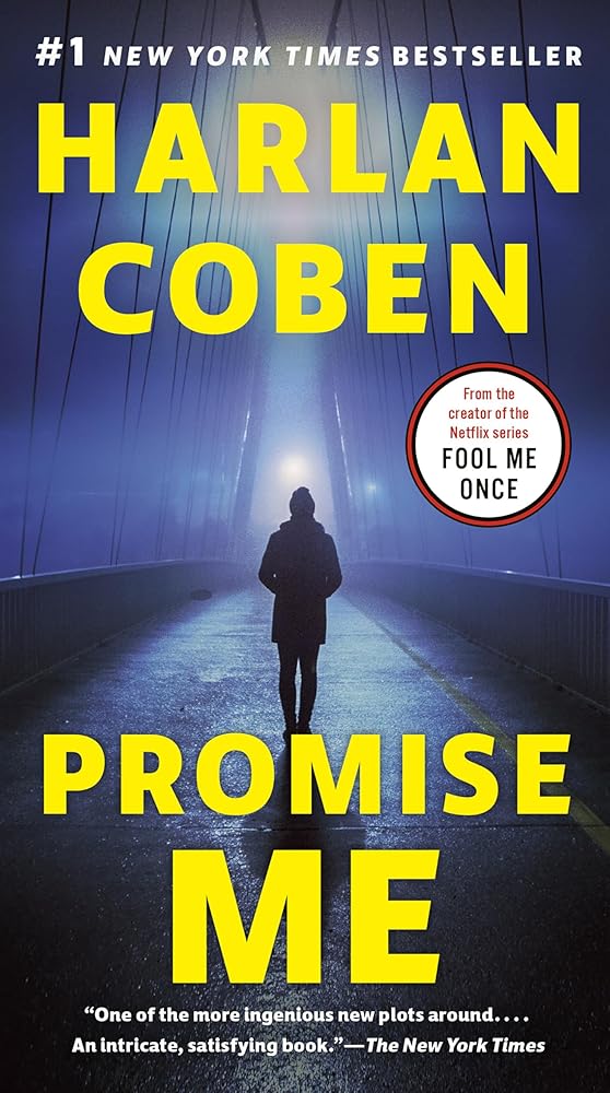 Promise Me (Myron Bolitar, No. 8) by Harlan Coben