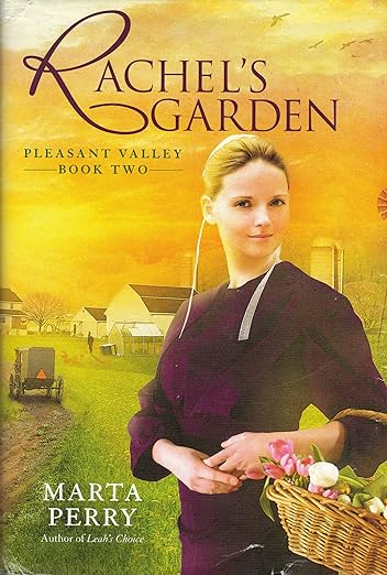 Rachel's Garden (Pleasant Valley, Book Two)  by Marta Perry